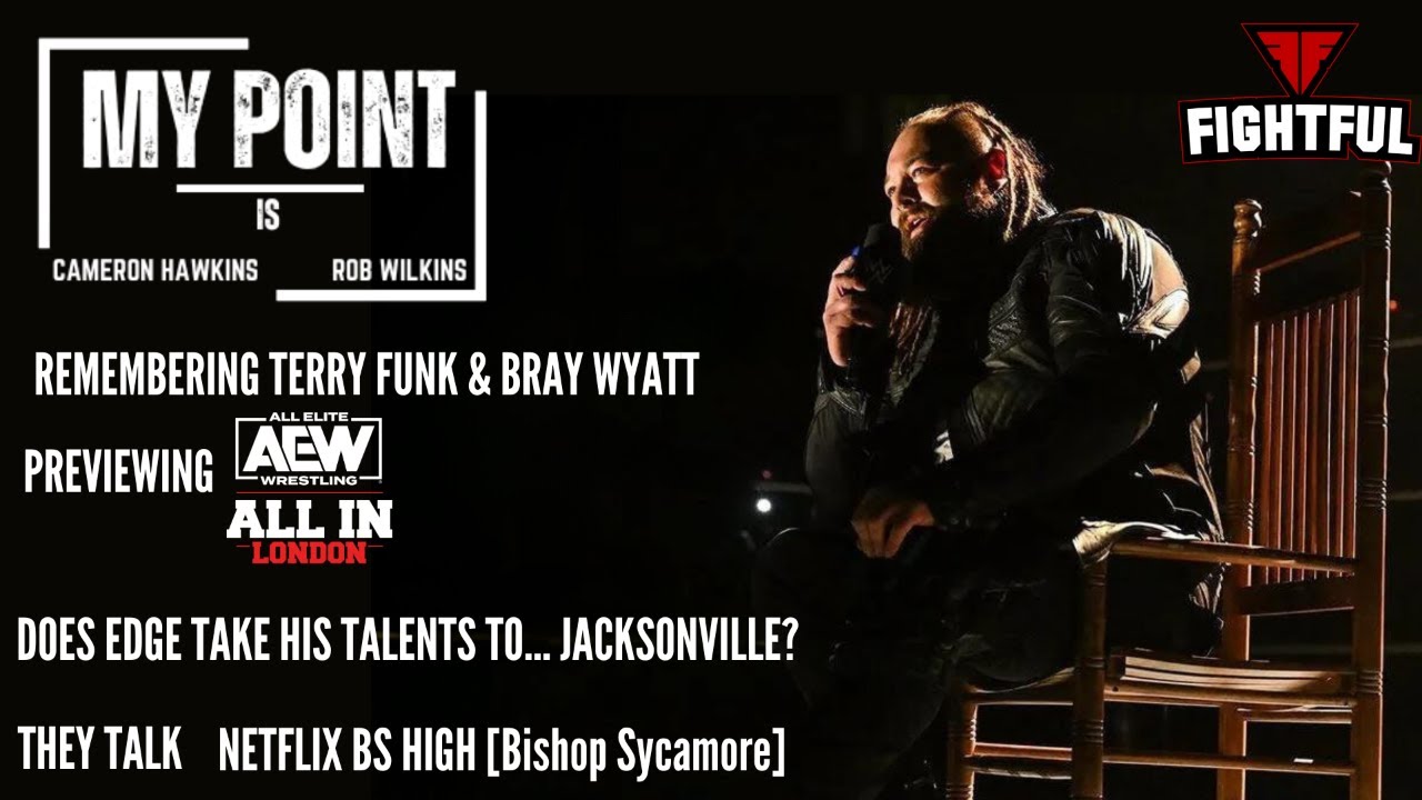 First Episode! Bray Wyatt, Terry Funk, plus more My Point Is w/ Cam ...