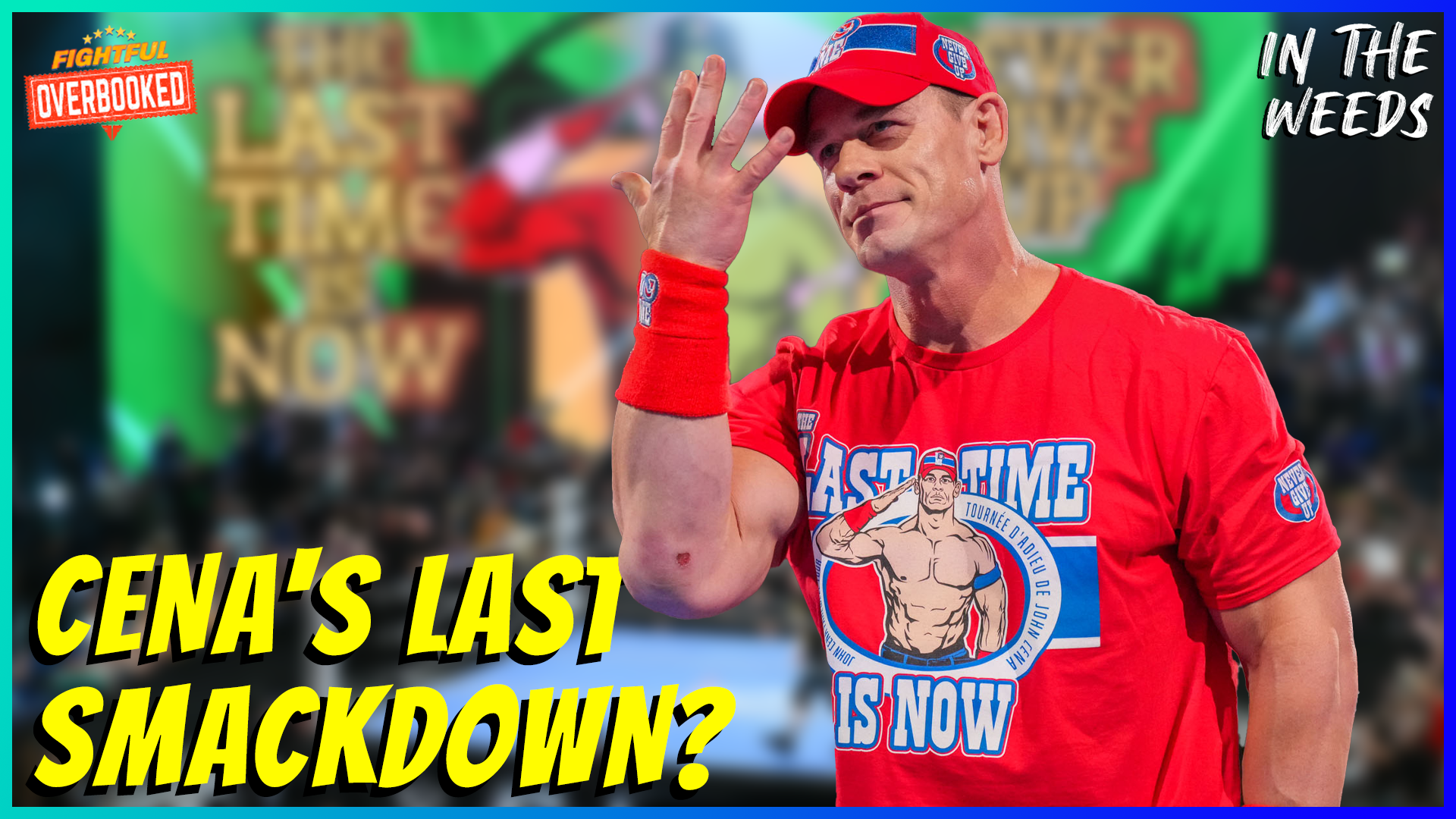 John Cena’s Final Dates Are A Mess | In The Weeds 9/5/25